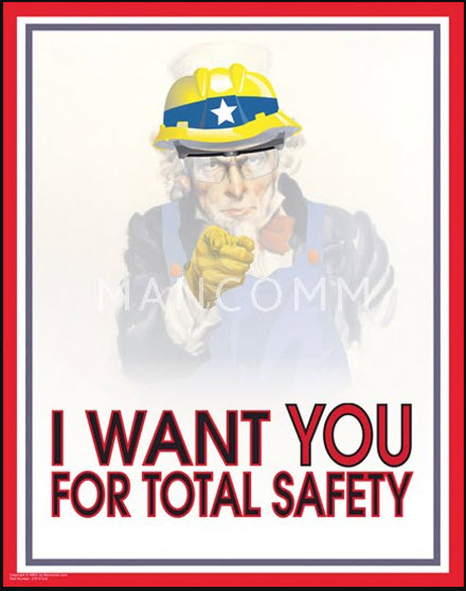 Vintage-style safety poster with a worker in protective gear and text 'I Want You for Total Safety'.