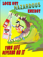 Safety poster with a cartoon alligator holding a lockout tag and text about hazardous energy safety.