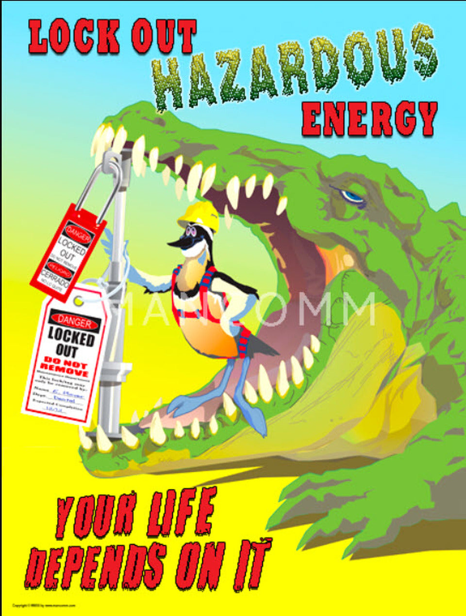 Safety poster with a cartoon alligator holding a lockout tag and text about hazardous energy safety.