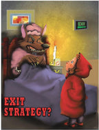 Cartoon scene with a wolf in bed and a child in a red coat, with 'EXIT STRATEGY?' text.