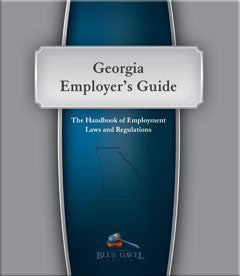 Georgia Employer`s Guide - 25th Ed. - 31st Year