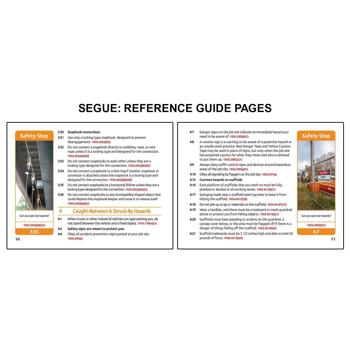 Reference guide pages for OSHA Segues Construction showing snap hook connection safety rules and caught between and struck by hazard guidance on the left alongside jobsite signage, scaffold safety requirements, and hazard awareness practices on the right with safety stop scenarios illustrating real world risks.