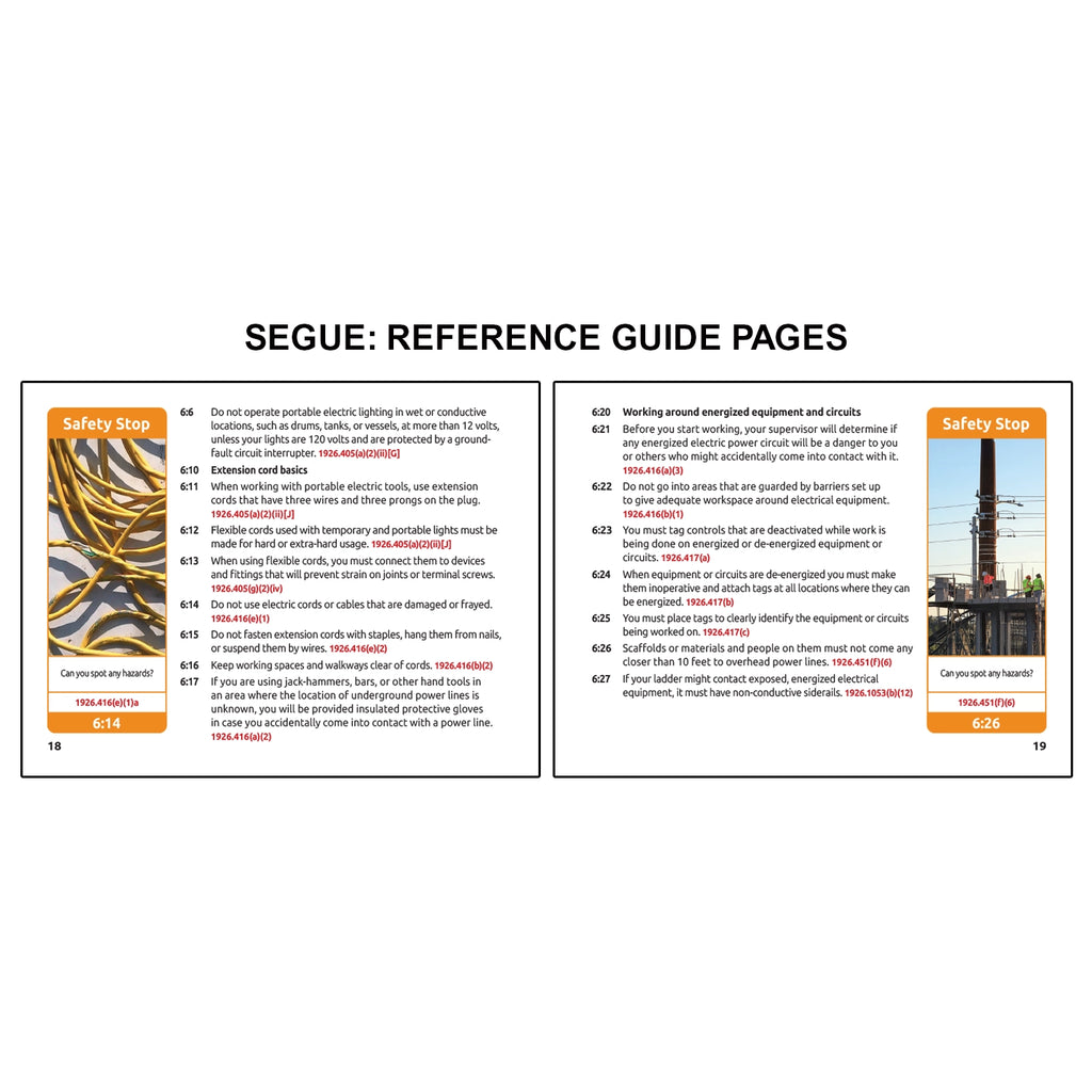 Reference guide pages for OSHA Segues Construction covering electrical safety practices including extension cord use, damaged cable hazards, and grounding requirements on the left, paired with guidance on working around energized equipment, lockout/tagout precautions, and safe distances from power lines on the right with safety stop examples reinforcing hazard awareness.