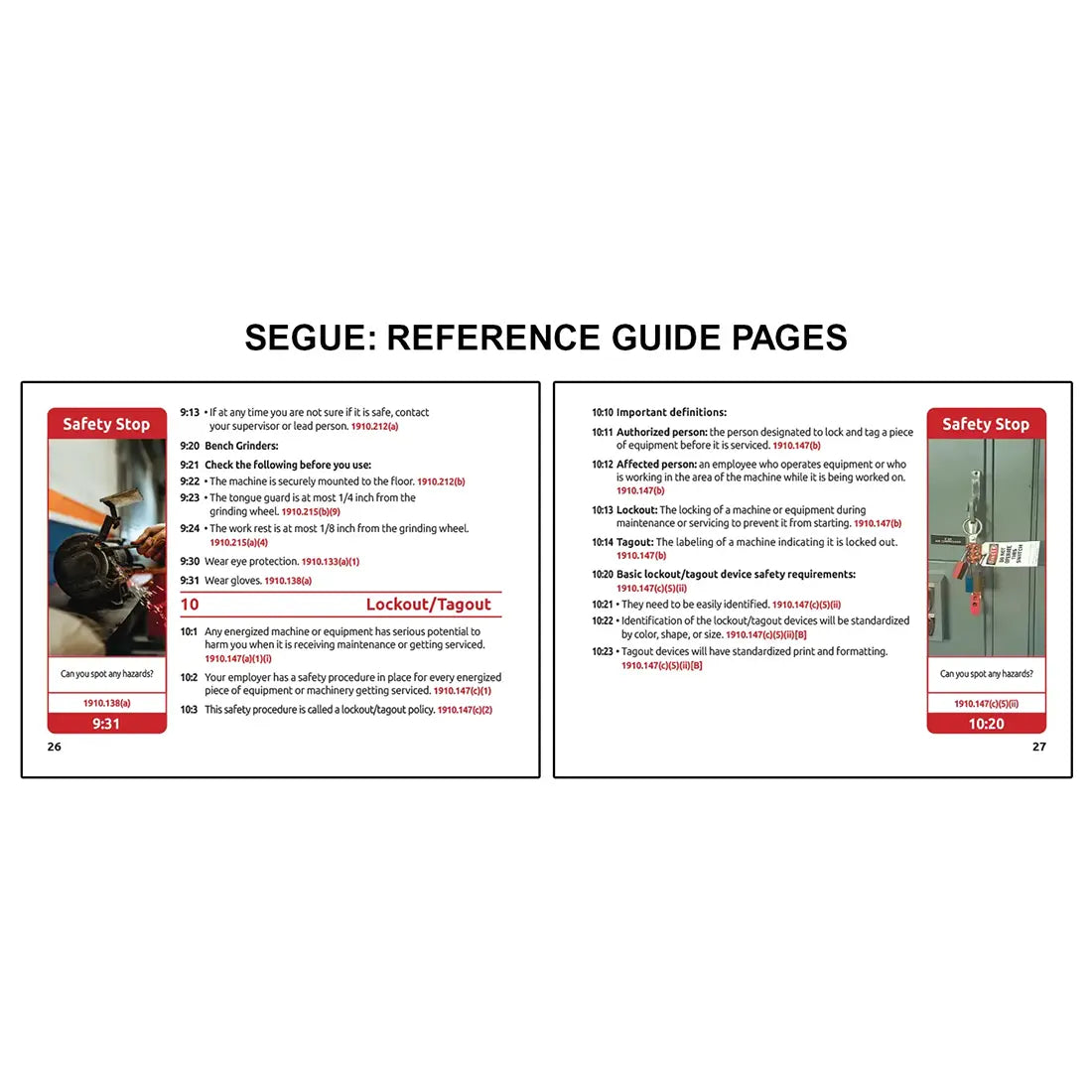 Image displaying a segue book reference guide two page spread with two OSHA training pages covering bench grinder safety and lockout tagout procedures, including definitions, device requirements, and safety stop examples showing equipment hazards and locked energy sources.