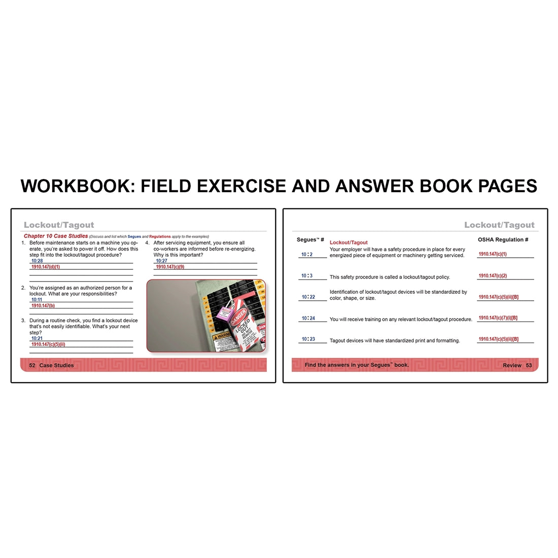 Open workbook spread with instructor's answers titled Lockout Tagout featuring case study questions on the left page about energy control procedures, worker responsibilities, and equipment servicing with an image of lockout tags on electrical controls, alongside a right page review section listing key lockout tagout requirements with spaces to match Segues references and OSHA regulations.