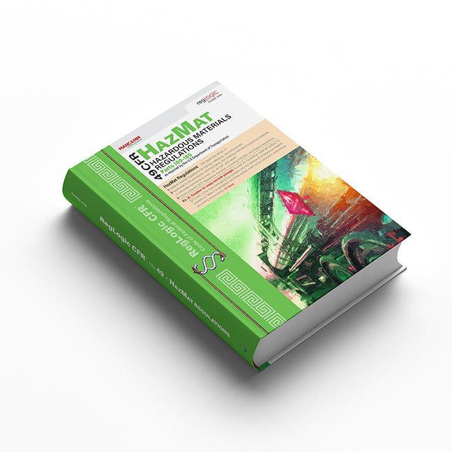 49 CFR Hazardous Materials Regulations (HMR) – DOT HazMat Compliance Manual