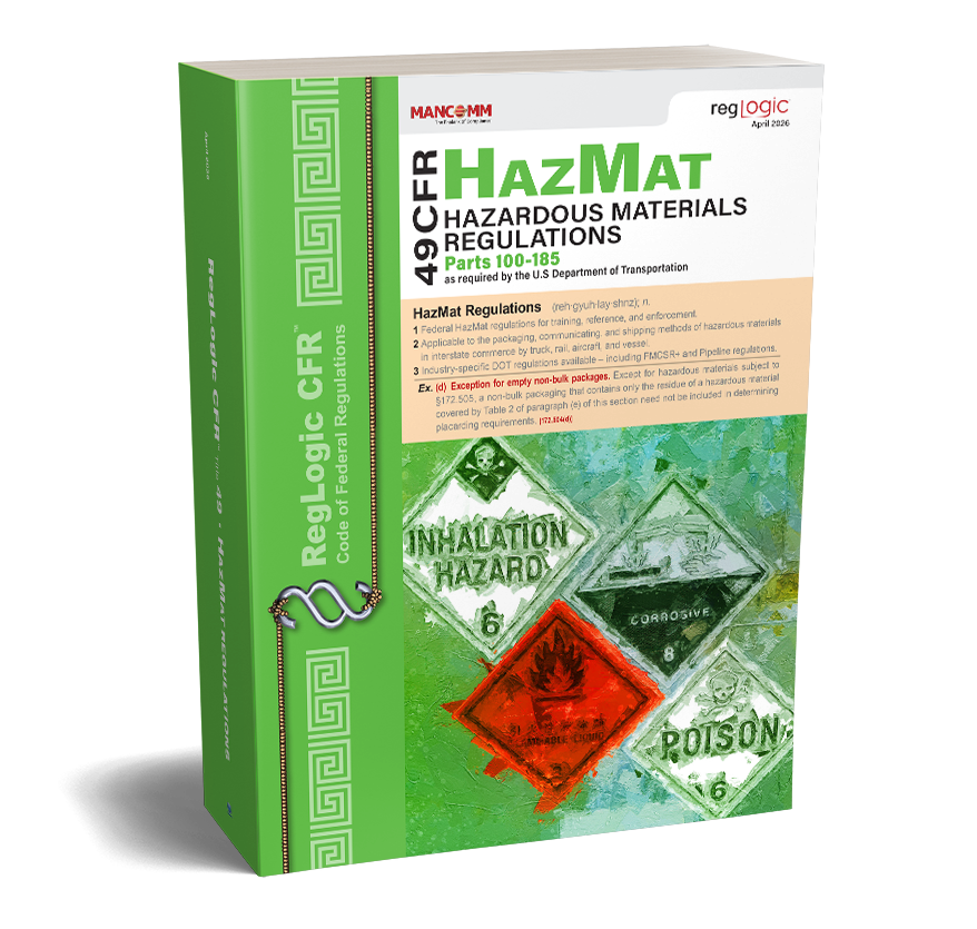 49 CFR Hazardous Materials Regulations (HMR) – DOT HazMat Compliance Manual