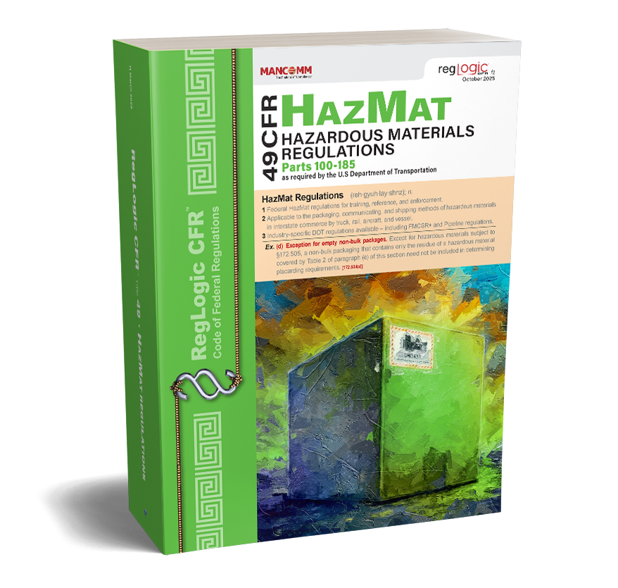 49 CFR Hazardous Materials Regulations (HMR) – DOT HazMat Compliance Manual