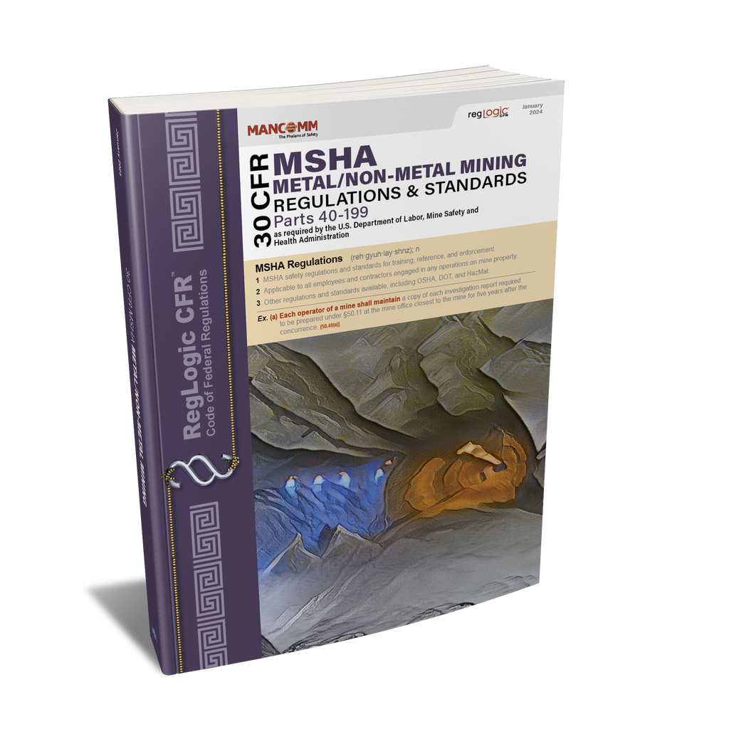 MSHA Metal/Non-Metal Mining Regulations & Standards (30 CFR Parts 40–199)