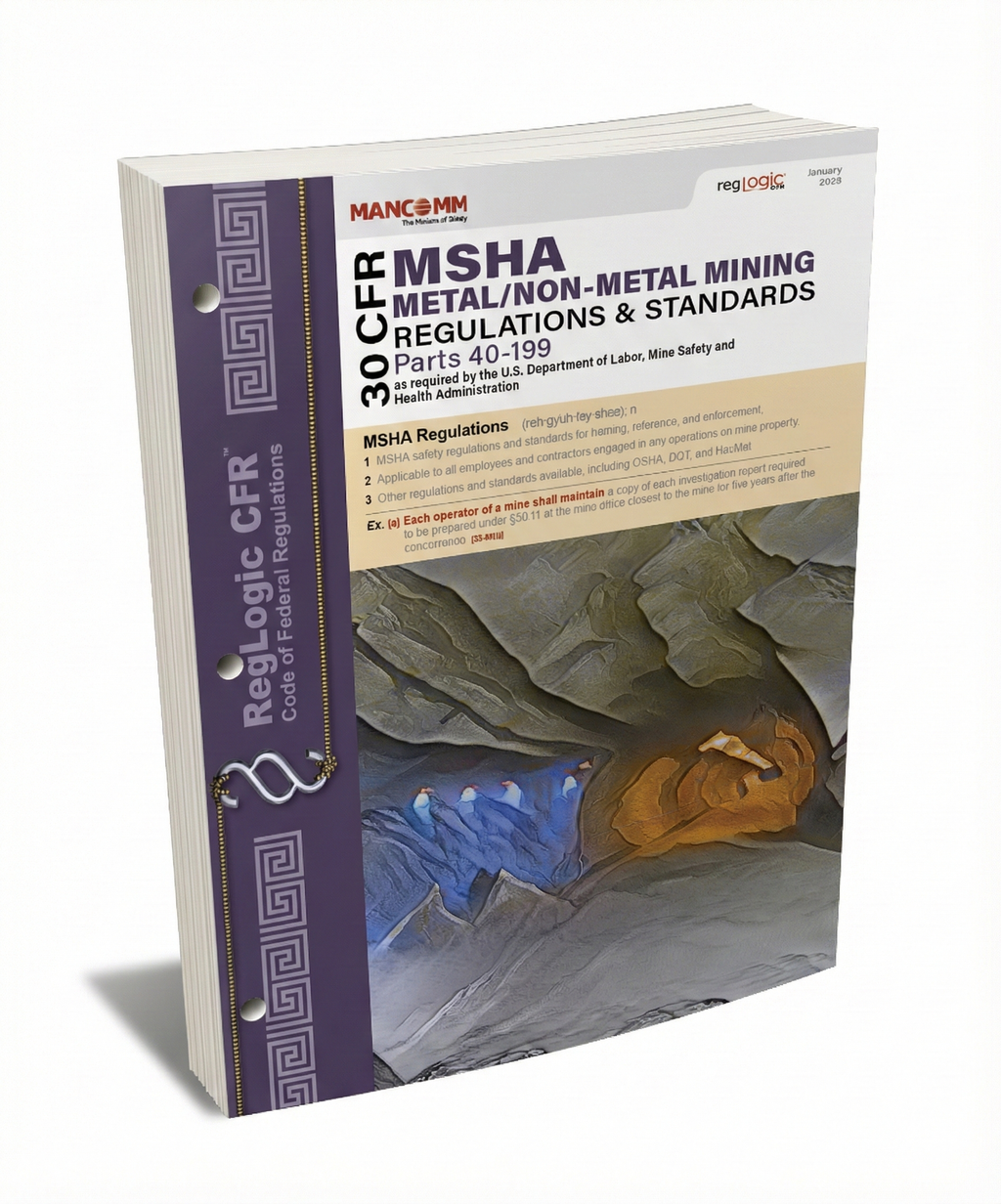 MSHA Metal/Non-Metal Mining Regulations & Standards (30 CFR Parts 40–199)